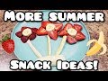 More Summer SNACKS!! - Bella Boo&#39;s Lunches