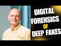 Bob Osgood Talk - Digital Forensics of Deep Fakes