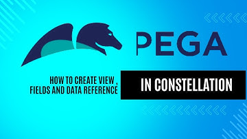How to create View , Fields and Data reference || PEGA 24.2 || Fetch data using Data Reference