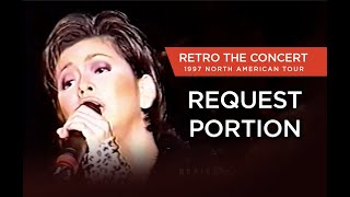 Regine Velasquez - Retro Tour 1997 - Request Portion