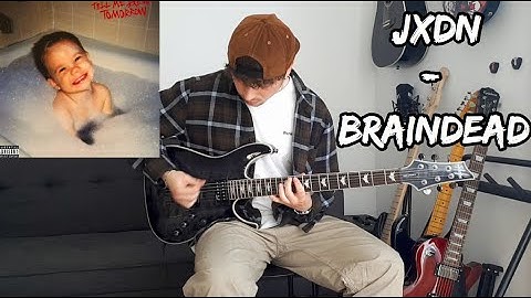 Braindead - Jxdn (Guitar Cover With Tabs In Description)