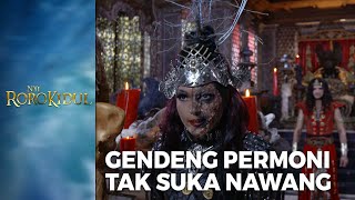 BERBAHAYA! Gendeng Permoni Marah Dengan Nawang Wulan | NYI RORO KIDUL