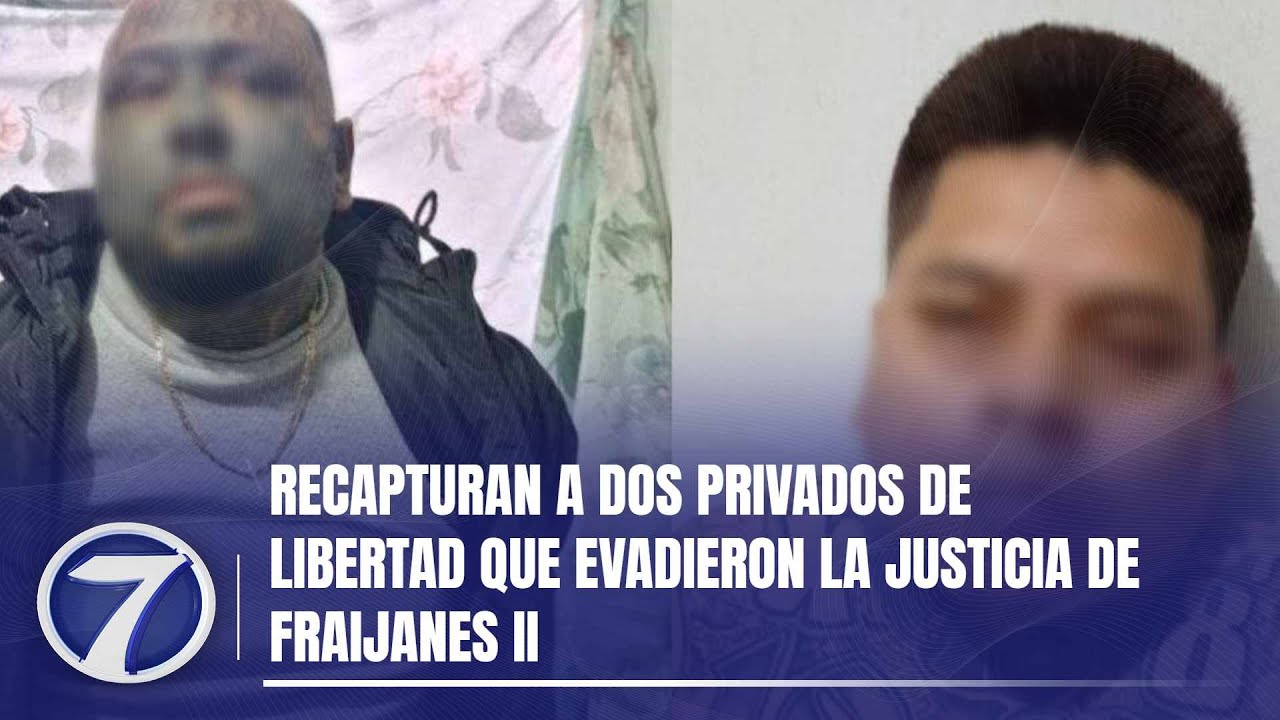 Recapturan a dos privados de libertad que evadieron la justicia de Fraijanes II