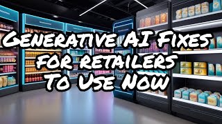 Unlocking the Potential of AI in Retail by The Retail Doctor 160 views 1 month ago 11 minutes, 33 seconds