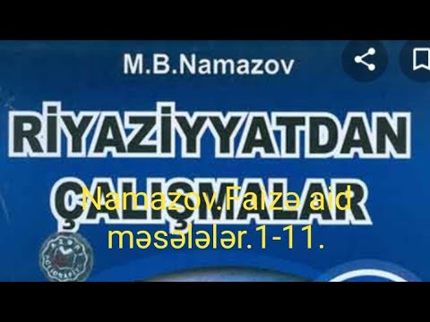 Faizə aid məsələlər.1-11.Namazov.Riyaziyyatdan çalışmalar.6cı sinif.