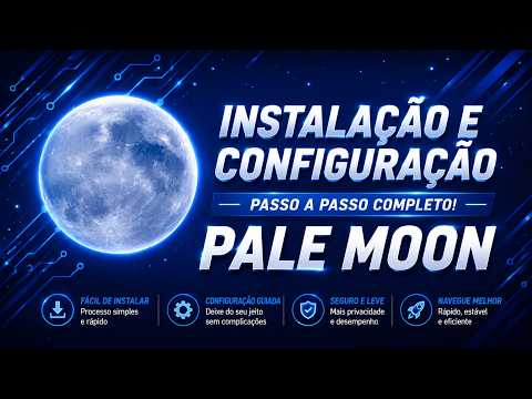 ✓Pale Moon - Navegador Leve e Personalizável