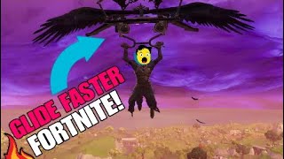 FORTNITE BATTLE ROYALE - GLIDE 100% FASTER!