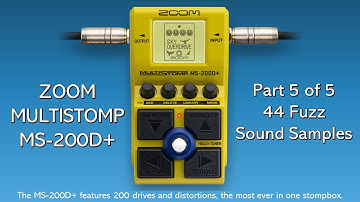 ZOOM MS-200D+ - Fuzz Sound Samples