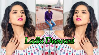 O Ladki Deewani - Slowed & Reverb | Neelkamal Singh | Bhojpuri Song Slowed And Reverb | Sunny Leone