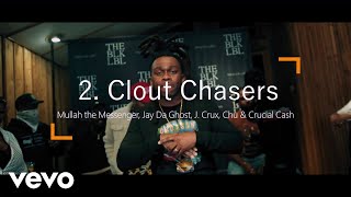 X1X - Clout Chasers Ft. Mullah The Messenger, Jay Da Ghost, J. Crux, Chu, Crucial Cash