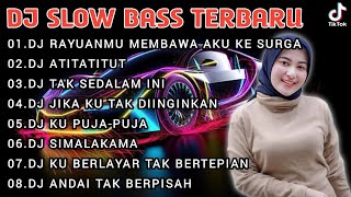 Download lagu DJ SLOW BASS TERBARU 2024 - DJ RAYUANMU MEMBAWA AKU KE SURGA X DJ ATITATITUT FULL ALBUM
