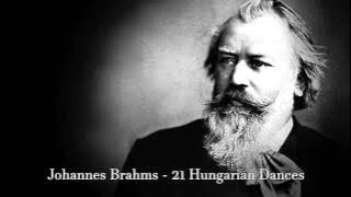 Johannes Brahms - 21 Hungarian dances FULL