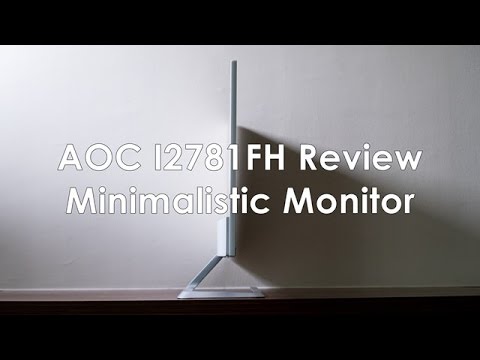 AOC I2781FH Review | Minimalistic Monitor