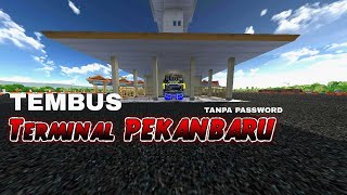 KODENAME TEMBUS TERMINAL PEKANBARU || BUS SIMULATOR INDONESIA screenshot 1