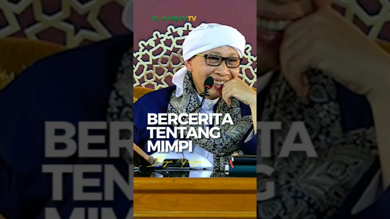 Hukum Menafsirkan Mimpi | Buya Yahya