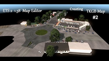 Creating TKGB Map #2   ETS 2  1.38   Map editor