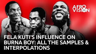 Did Burna Boy Steal From Fela? The Truth About All His Samples Interpolations