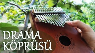 Drama Köprüsü - Kalimba Cover