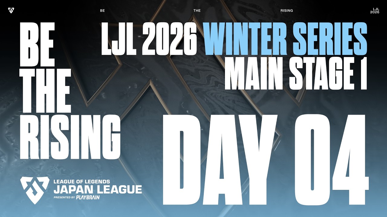 LJL 2026 WINTER SERIES MAIN STAGE 1 DAY 4