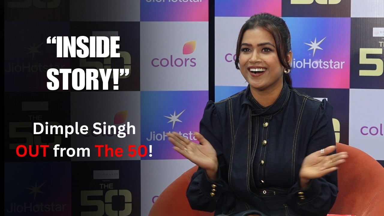 Dimple Singh Exclusive Interview After Eviction | The 50 | Full ...