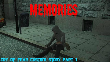 Cry Of Fear Custom Campaign  Part 1 Wow