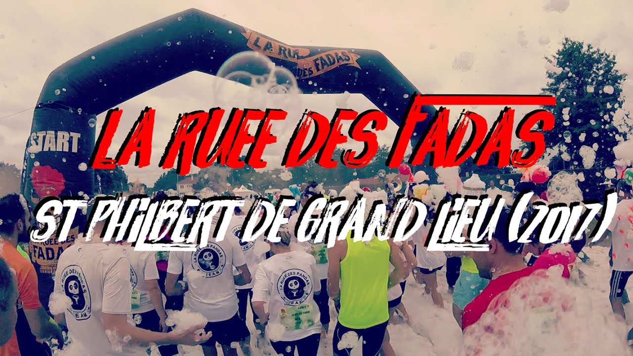 La Ruée Des Fadas St Philbert De Grand Lieu