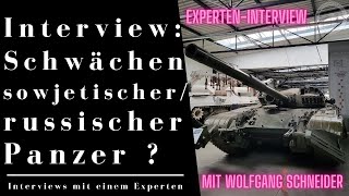 Experteninterview: Schwächen sowjetisch/russischer Panzer - Mit Oberst a.D. Wolfgang Schneider