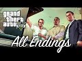 All Endings - GTA V