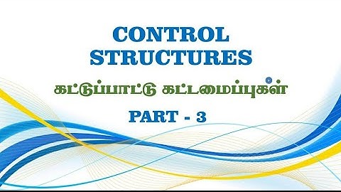 12th Computer Science | Control Structures - Part 3 | Iteration or Looping in Python
