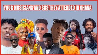 Top Musicians and SHS they attended in Ghana