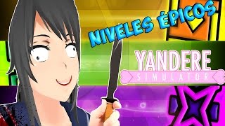 Los Niveles Mas Epicos De Yandere Simulator | Geometry Dash