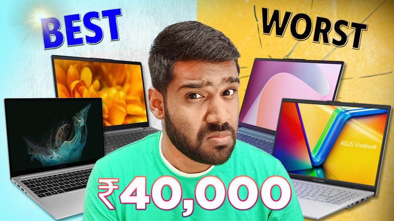 The BEST & WORST Laptops Under ₹40,000 Must Watch! YouTube