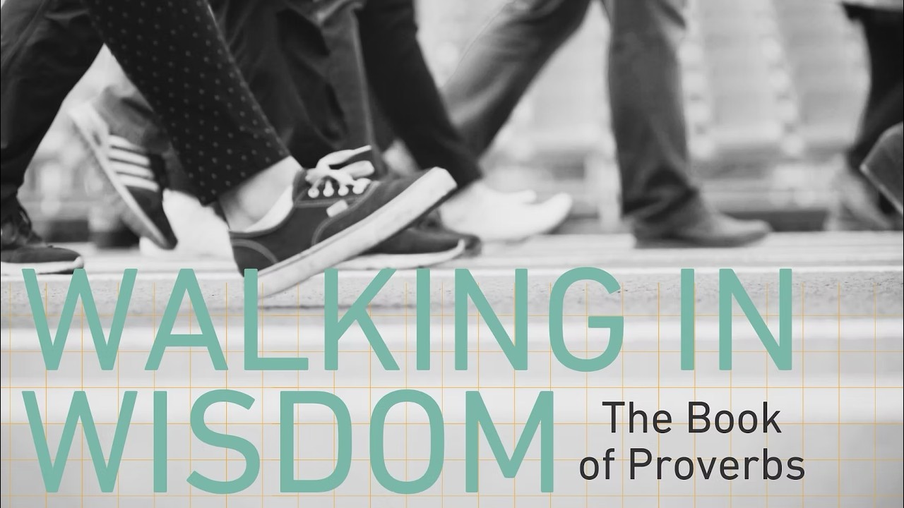 2026-04-12 - Walking in Wisdom - Proverbs 1 - Who Wants to Be Wiser?