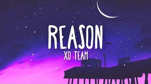 Xo Team New Reason Song @weniky #xoteam #reason