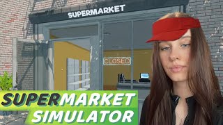 БЫЛИ ДЕНЬГИ, ТЕПЕРЬ НЕТ ! - SUPERMARKET SIMULATOR #4