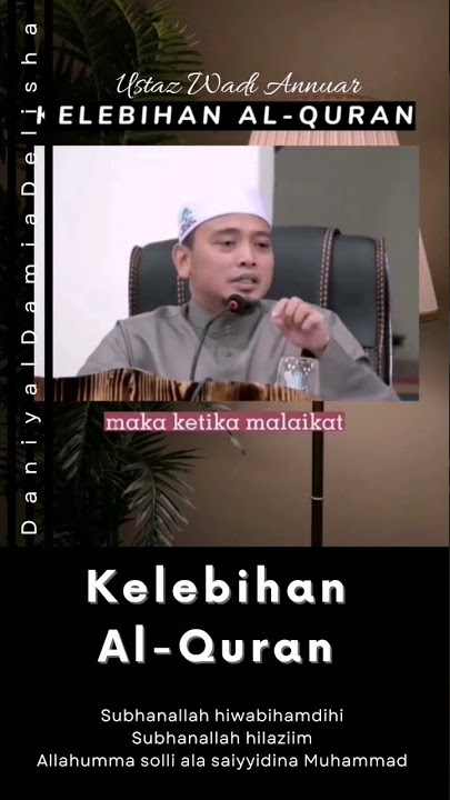 Kelebihan Mereka Yang Rajin Membaca Al-Quran - Ustaz Wadi Annuar