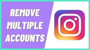 How To Remove Multiple Instagram Accounts Being Signed In (2022)