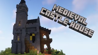 How to build MEDIEVAL CASTLE HOUSE: Minecraft Tutorial