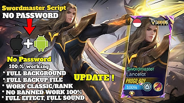 (Android+IOS)UPDATE! Script Skin Lancelot Hero  No Password | Full Effect Voice | Mobile Legends