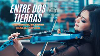 Entre dos tierras (H&eacute;roes del Silencio)💿 en Viol&iacute;n el&eacute;ctrico