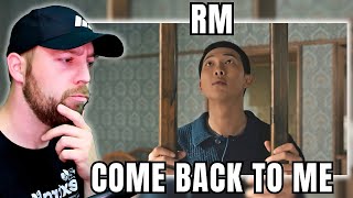 RM 'Come back to me' Official MV | Metalhead Reaction
