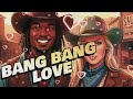 Bang Bang Love - Tipo faroeste - Detonna | Falcon Beat | Vicka