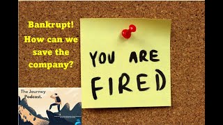 How to save a Bankrupt Company?