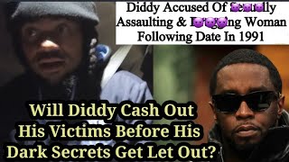 Diddy Accused & Getting Sued On His 3rd Lawsuit Dating Back To 1991 Cassie Lawsuit Dismissed