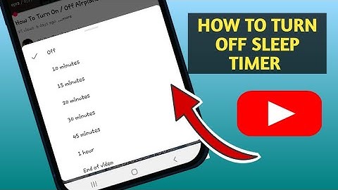 How To Turn Off sleep Timer Youtube