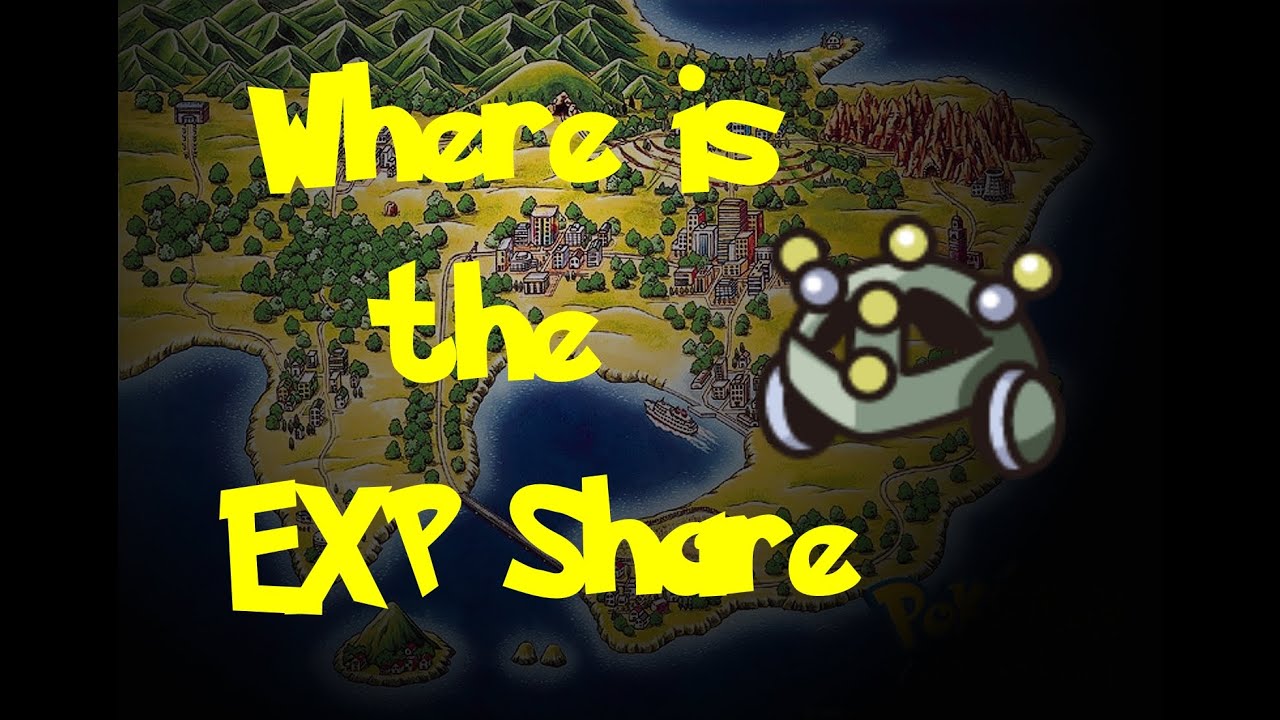 Is: The EXP Share (Pokemon Fire Red/Leaf YouTube