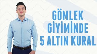 Gömlek Giyiminde 5 Altın Kural | Erkek Kafası