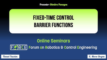 Fixed-Time Control Barrier Functions - Dimitra Panagou, UMich (FoRCE Seminars)