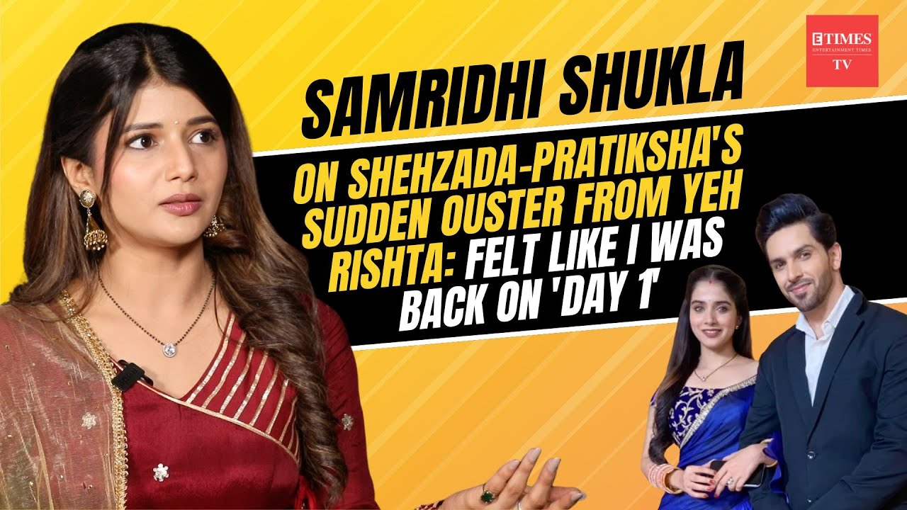 Yeh Rishta's Samridhi Shukla on Shehzada-Pratiksha's sudden exit, playing Abhira & bond with Rohit
