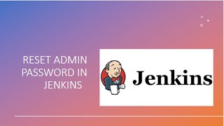 #jenkins How To Reset Jenkins Admin Password | Reset Jenkins Password Simple Steps